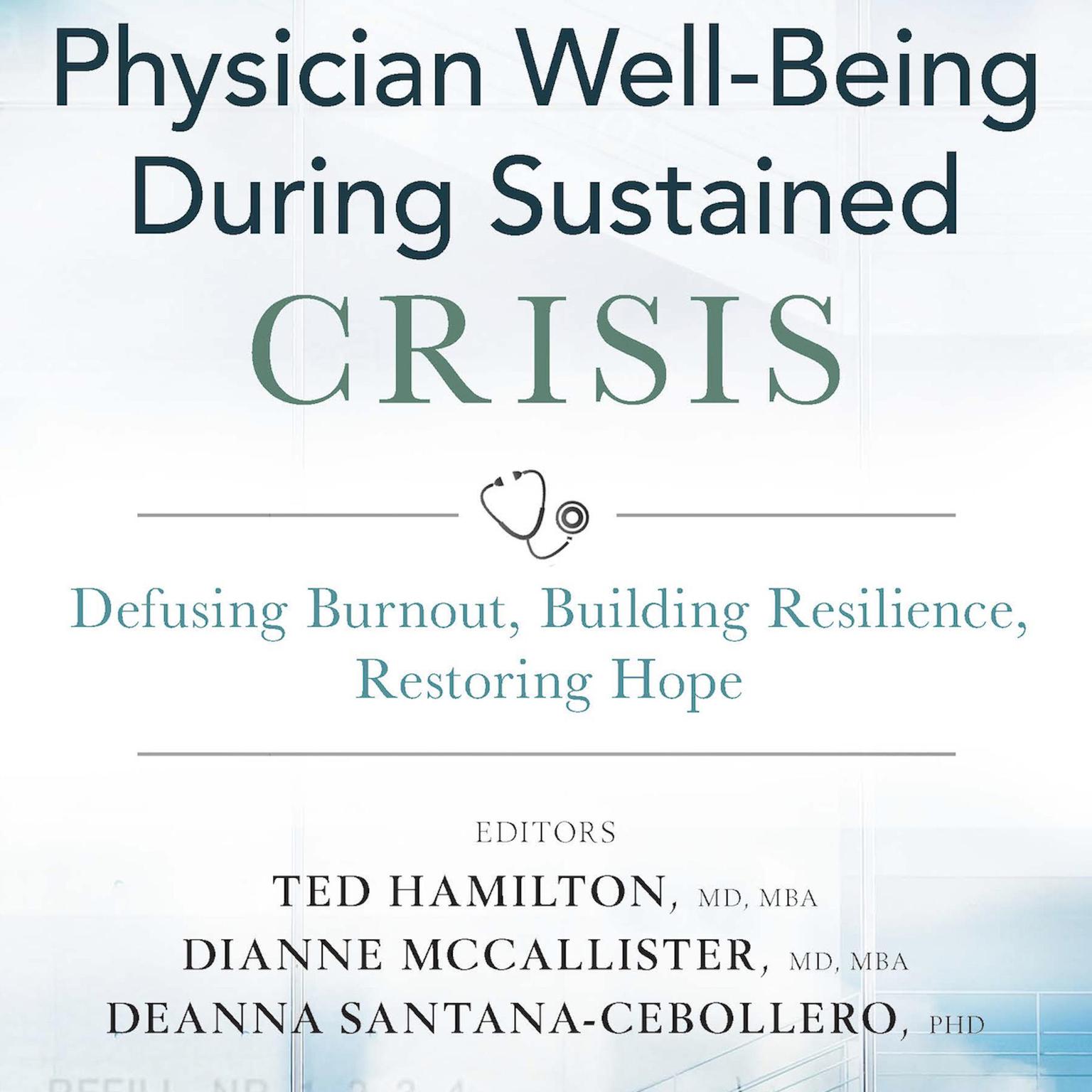 Physician Well-Being During Sustained Crisis Audiobook, by Deanna Santana-Cebollero