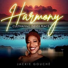 Harmony Audiobook, by Jackie Gouche