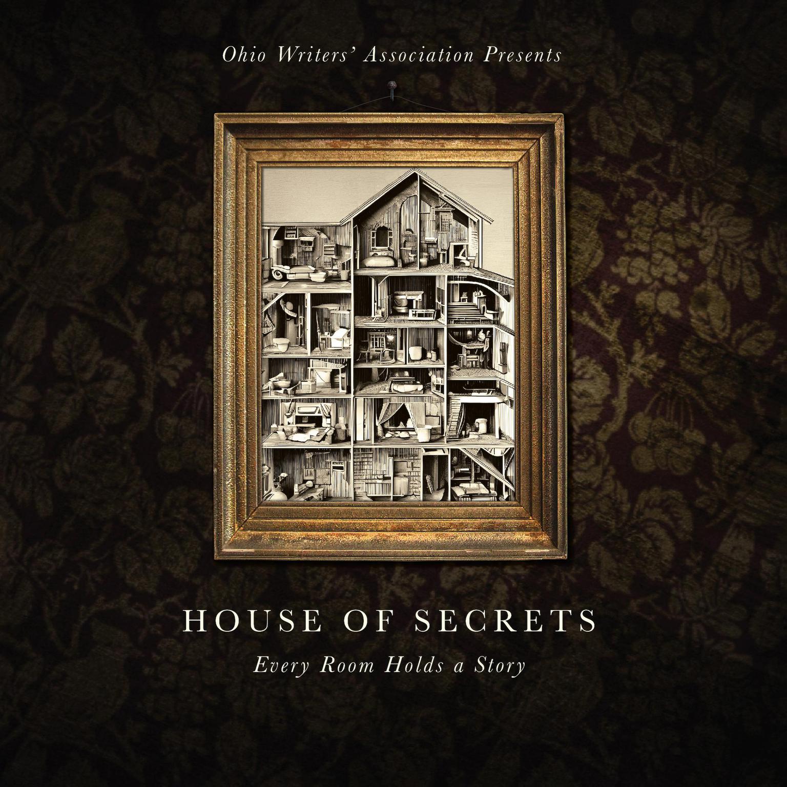 House of Secrets: Every Room Holds a Story Audiobook, by Christina Moore