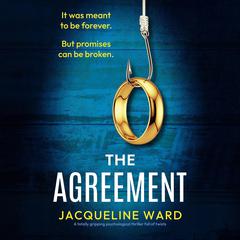 The Agreement Audiobook, by Jacqueline Ward