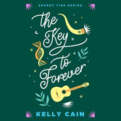 The Key to Forever Audiobook, by Kelly Cain