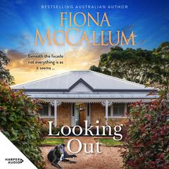 Looking Out Audiobook, by Fiona McCallum
