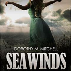 Seawinds Audiobook, by Dorothy M. Mitchell