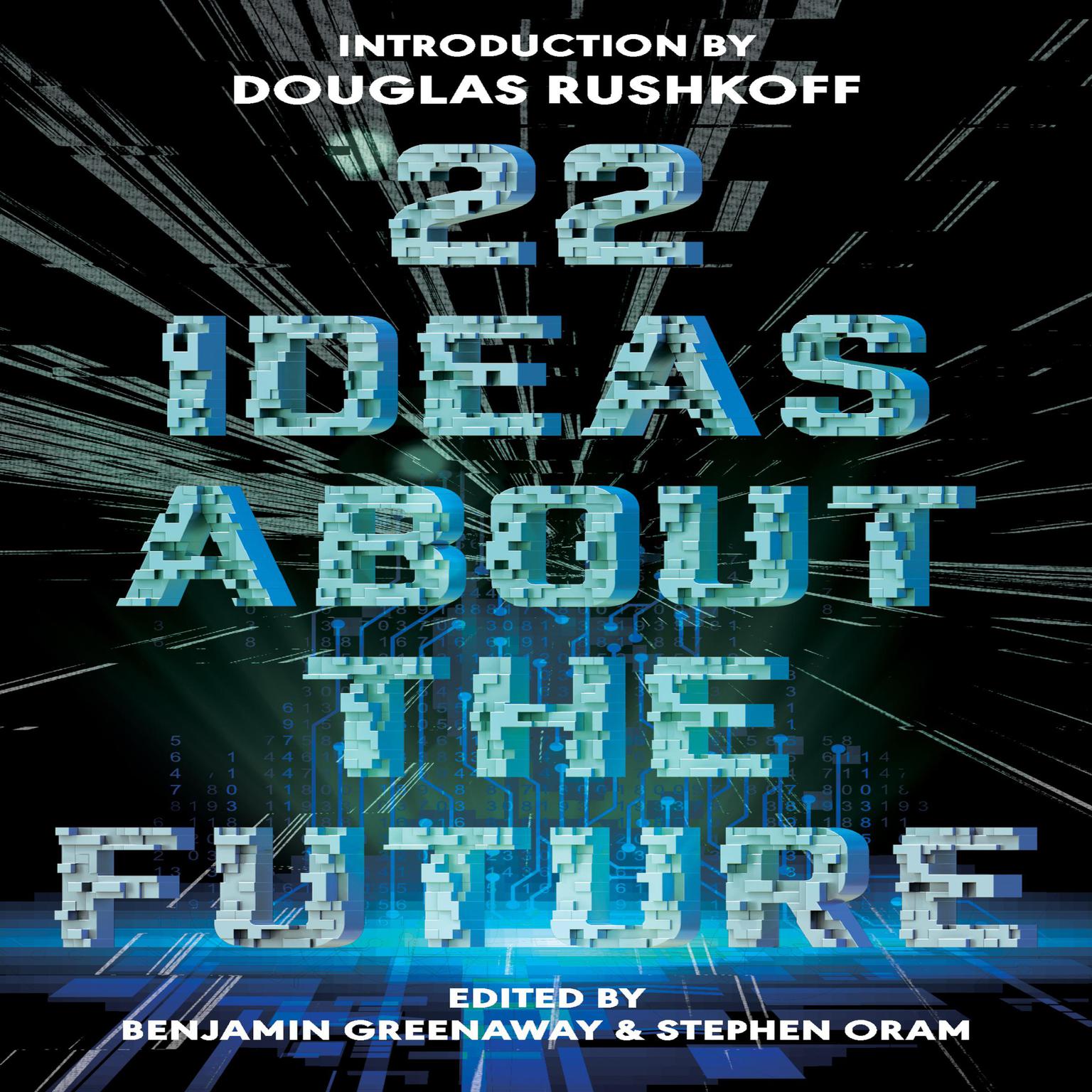22 Ideas About The Future Audiobook, by Benjamin Greenaway