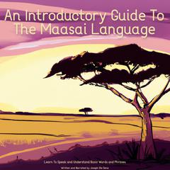 An Introductory Guide To The Maasai Language Audiobook, by Joseph Ole Sena