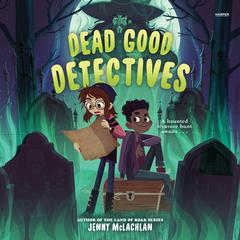 Dead Good Detectives Audiobook, by Jenny McLachlan
