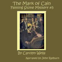 The Mark of Cain Audiobook, by Carolyn Wells