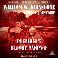 Preacher's Bloody Rampage Audiobook, by J. A. Johnstone