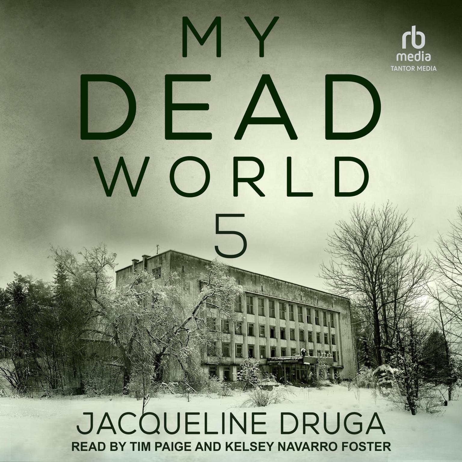 My Dead World 5 Audiobook, by Jacqueline Druga