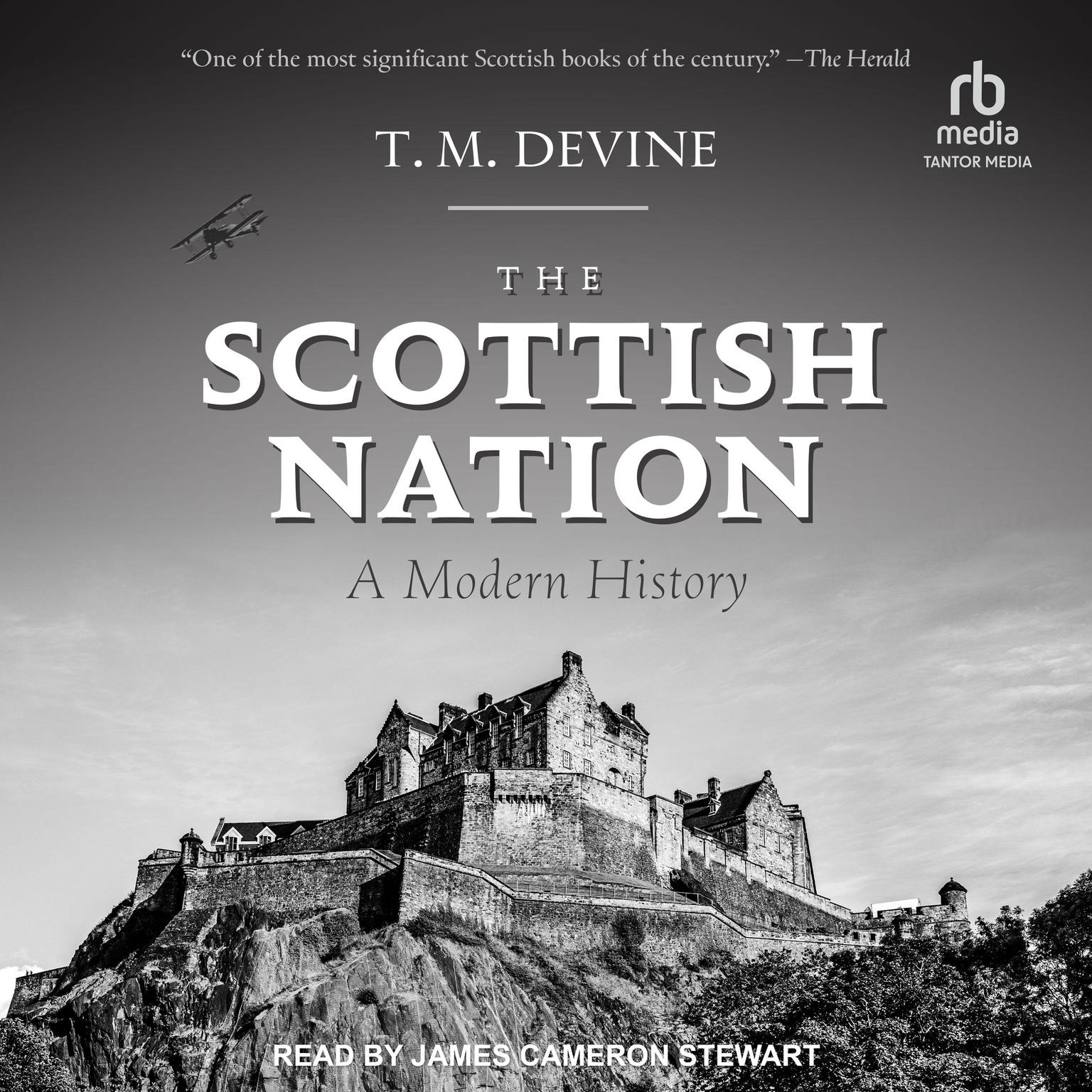 The Scottish Nation: A Modern History Audiobook, by T.M. Devine
