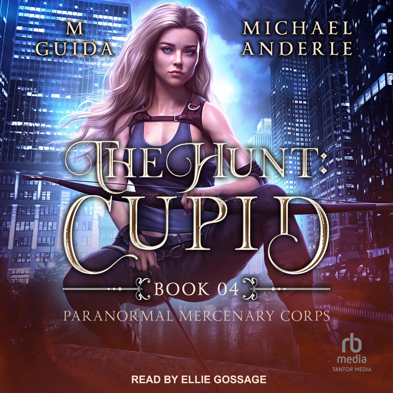 The Hunt: Cupid Audiobook, by Michael Anderle