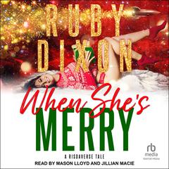 When Shes Merry Audiobook, by Ruby Dixon