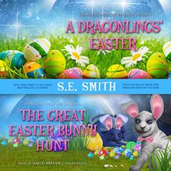A Dragonlings' Easter and The Great Easter Bunny Hunt Audiobook, by 