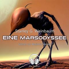 Eine Marsodyssee Audiobook, by Stanley G. Weinbaum