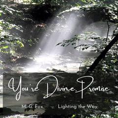 You’re Divine, Promise Audiobook, by M. G. Fox