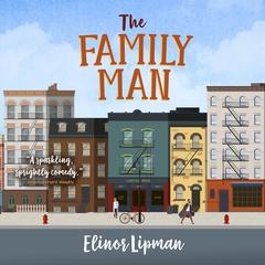 The Family Man Audiobook, by Elinor Lipman