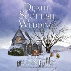 Death at a Scottish Wedding Audiobook, by Lucy Connelly