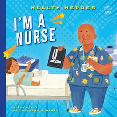 Im a Nurse Audiobook, by Lauren Kukla