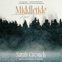 Middletide: A Novel Audiobook, by Sarah Crouch