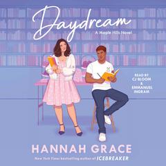 Daydream: A Novel Audiobook, by Hannah Grace