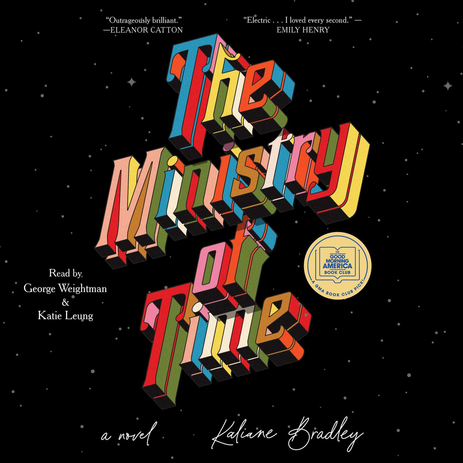 The Ministry of Time: A Novel Audiobook, by Kaliane Bradley
