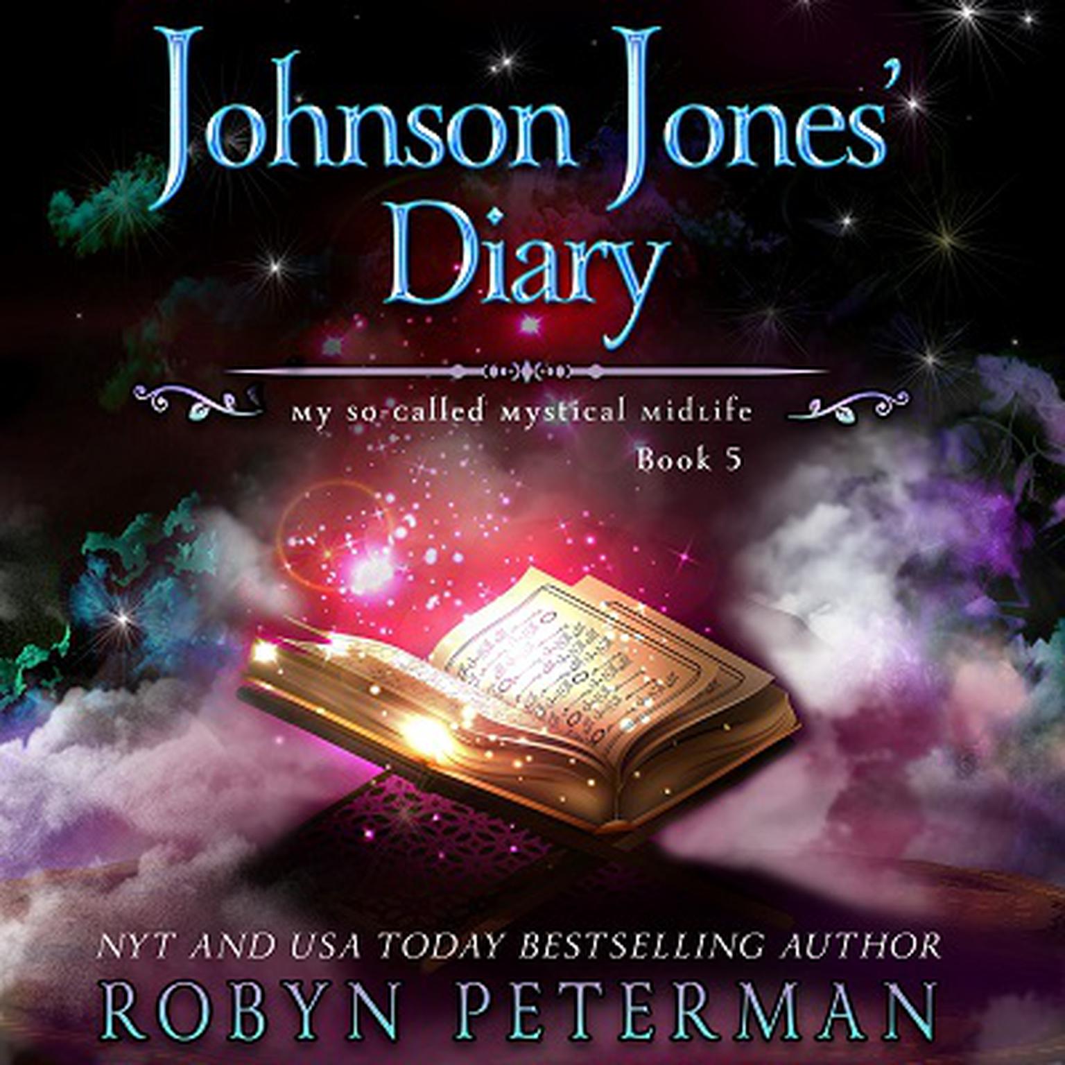 Johnson Jones’ Diary Audiobook, by Robyn Peterman