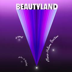 Beautyland Audiobook, by Marie-Helene Bertino