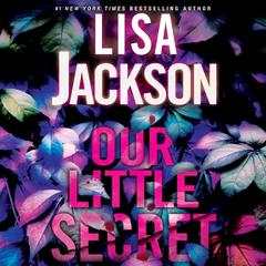 Our Little Secret Audibook, by Lisa Jackson