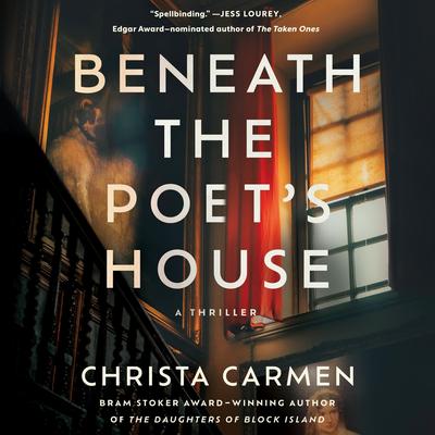 Beneath the Poet’s House Audibook, by Christa Carmen