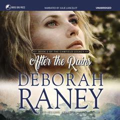 After the Rains Audiobook, by Deborah Raney