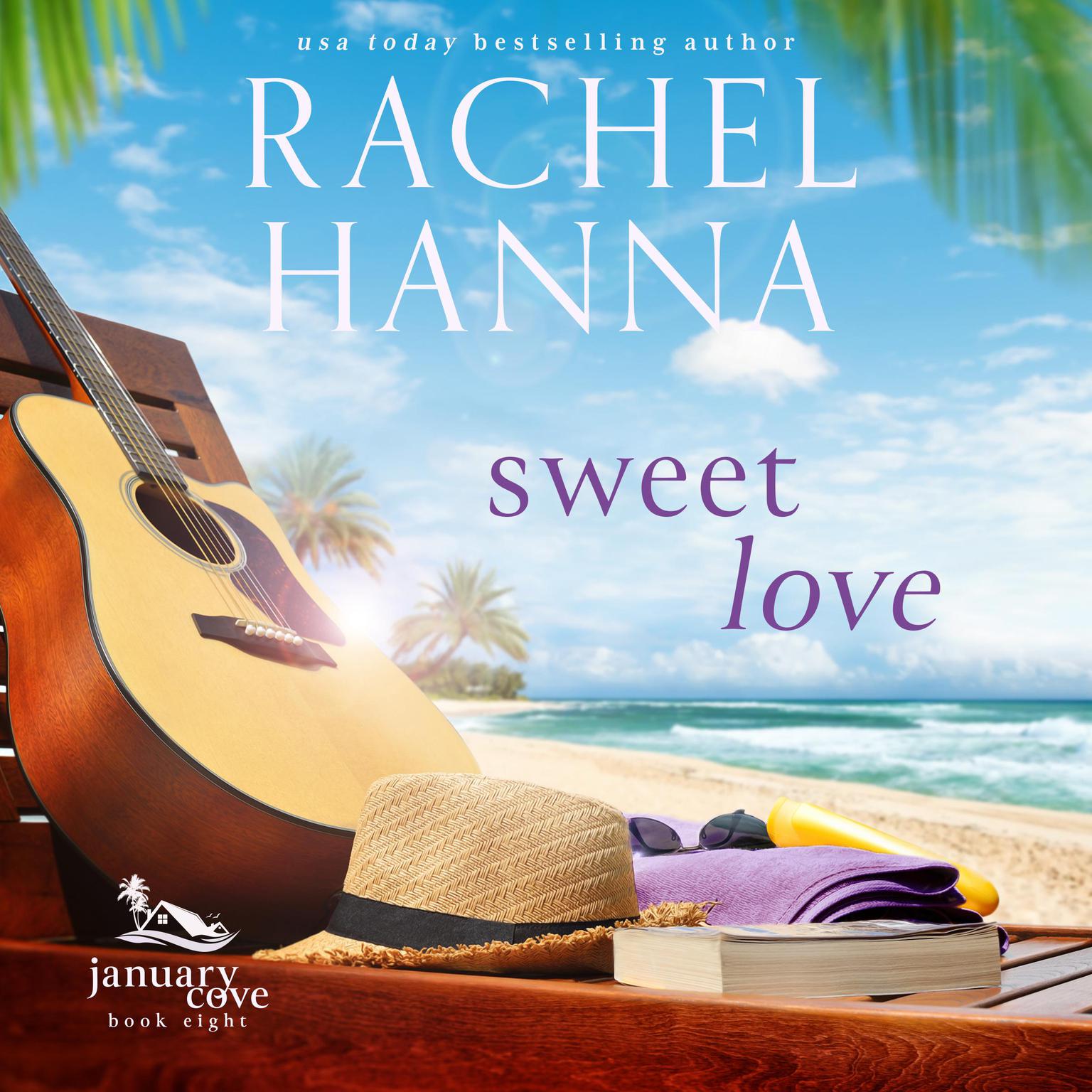 Sweet Love Audiobook, by Rachel Hanna