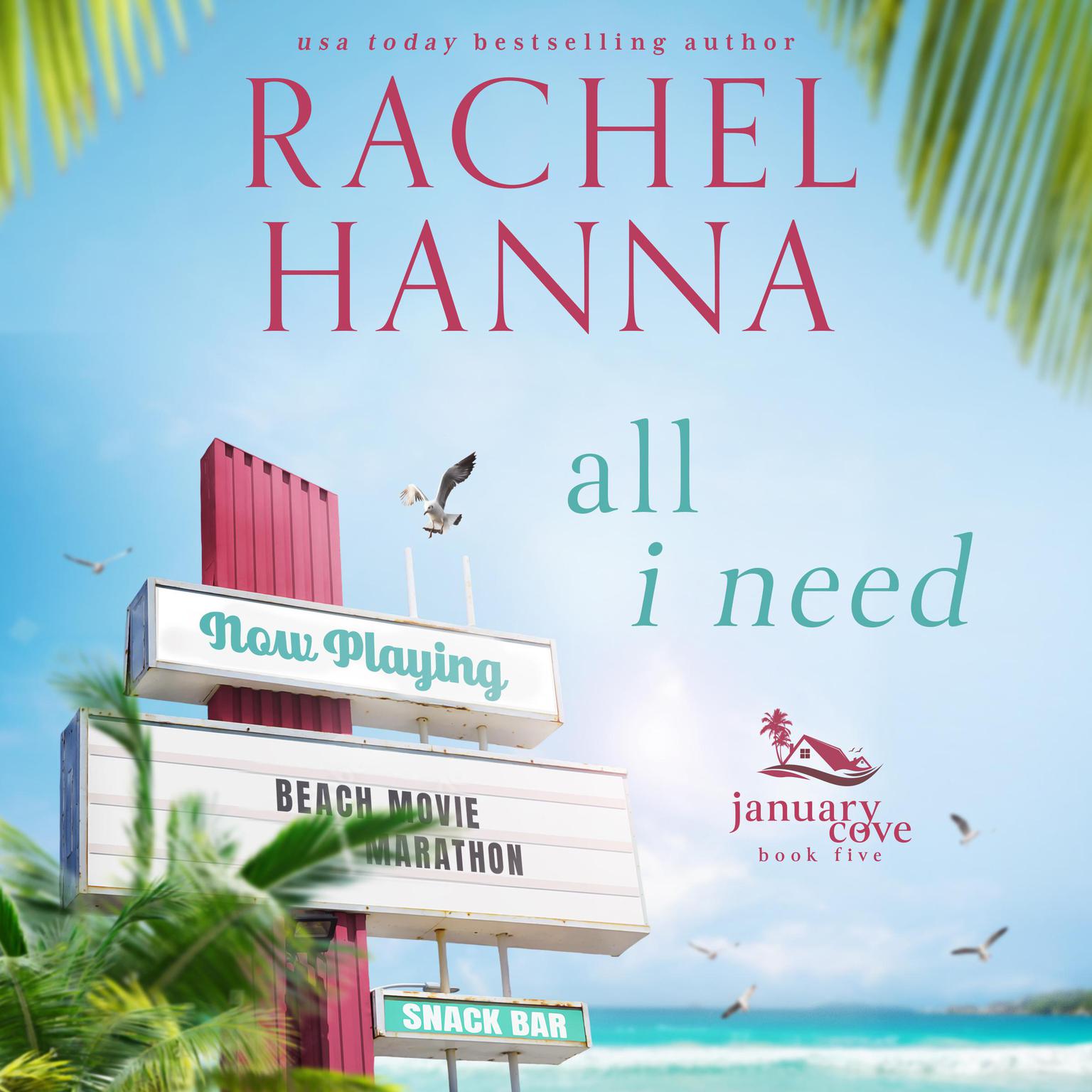 All I Need Audiobook, by Rachel Hanna