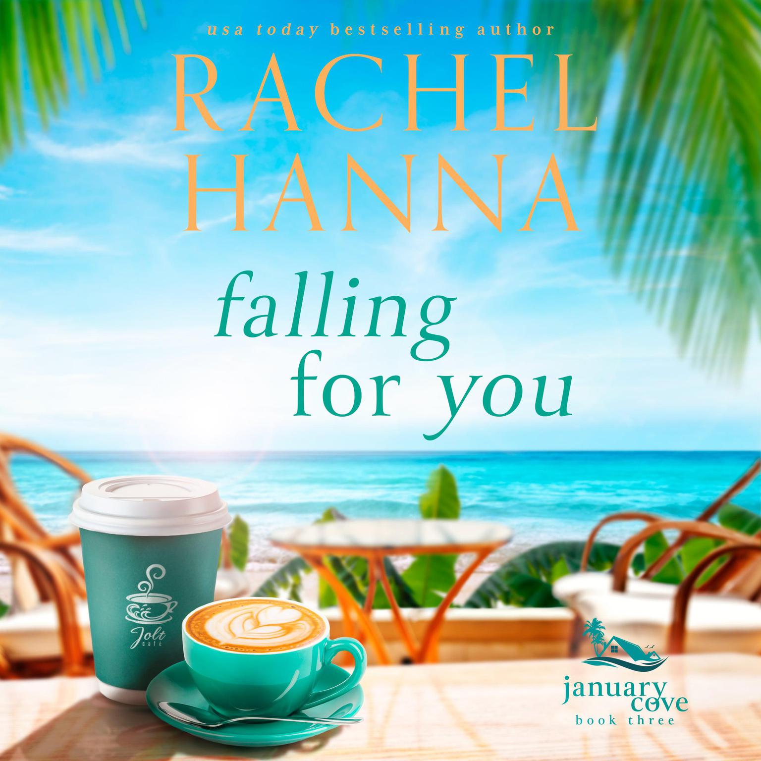 Falling For You Audiobook, by Rachel Hanna