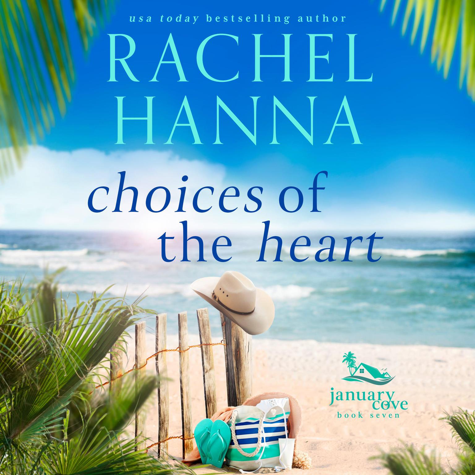 Choices of the Heart Audiobook, by Rachel Hanna