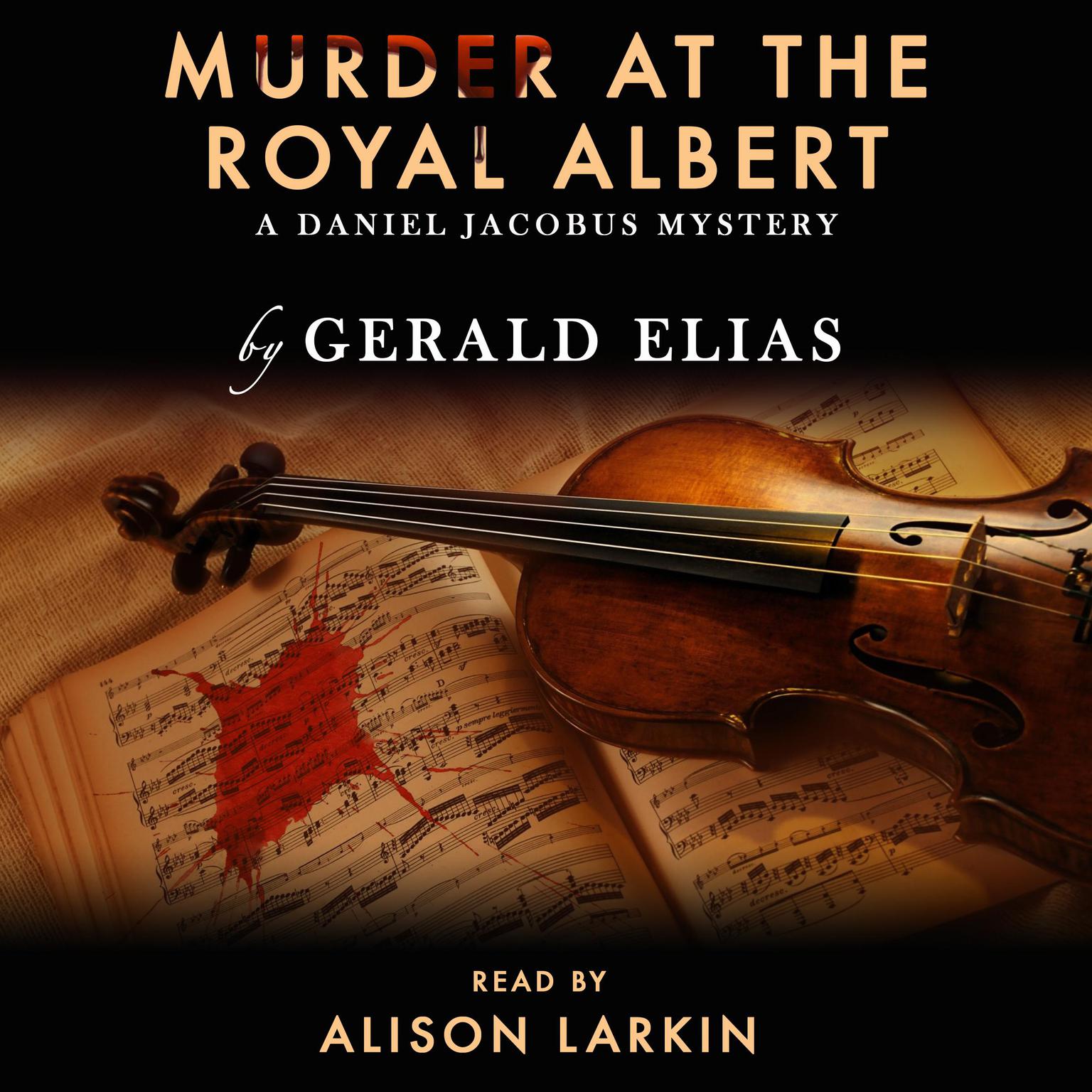 Murder at the Royal Albert Audiobook, by Gerald Elias