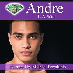 Andre Audiobook, by L.A. Witt