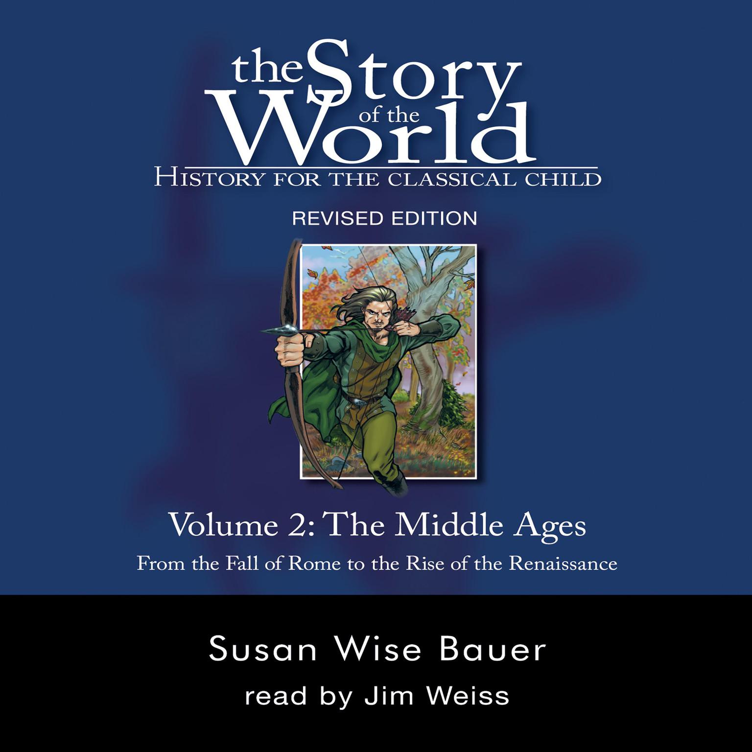 The Story of the World, Vol. 2 Audiobook Audiobook, by Susan Wise Bauer