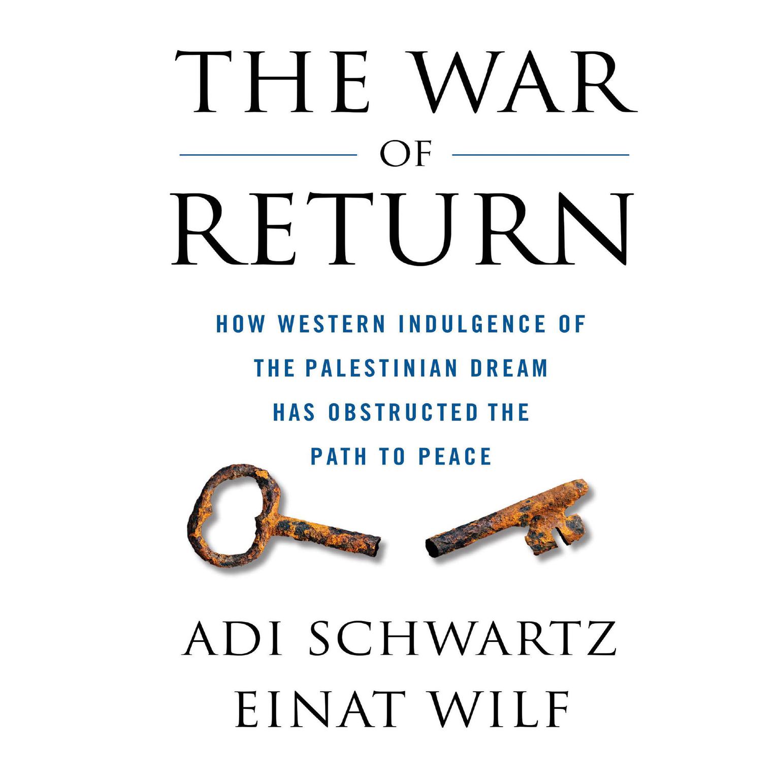 The War of Return Audiobook, by Adi Schwartz