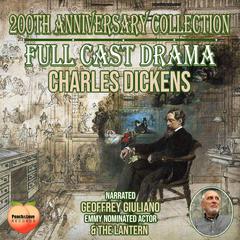 200 Anniversary Collection Audiobook, by Charles Dickens