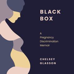 Black Box Audiobook, by Chelsey Glasson