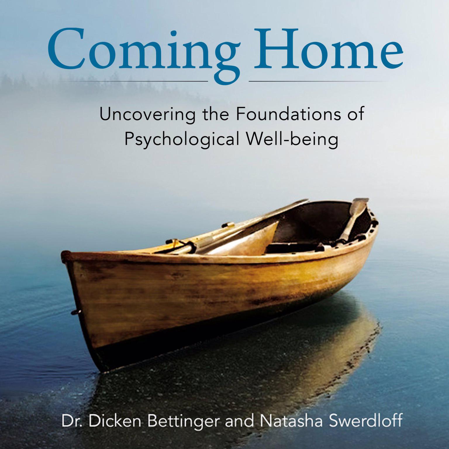 Coming Home Audiobook, by Dicken Bettinger