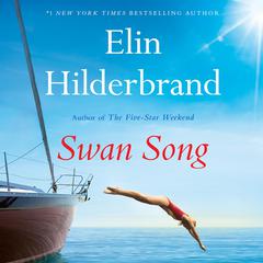 Swan Song Audiobook, by Elin Hilderbrand