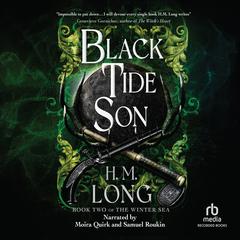 Black Tide Son Audiobook, by H. M. Long