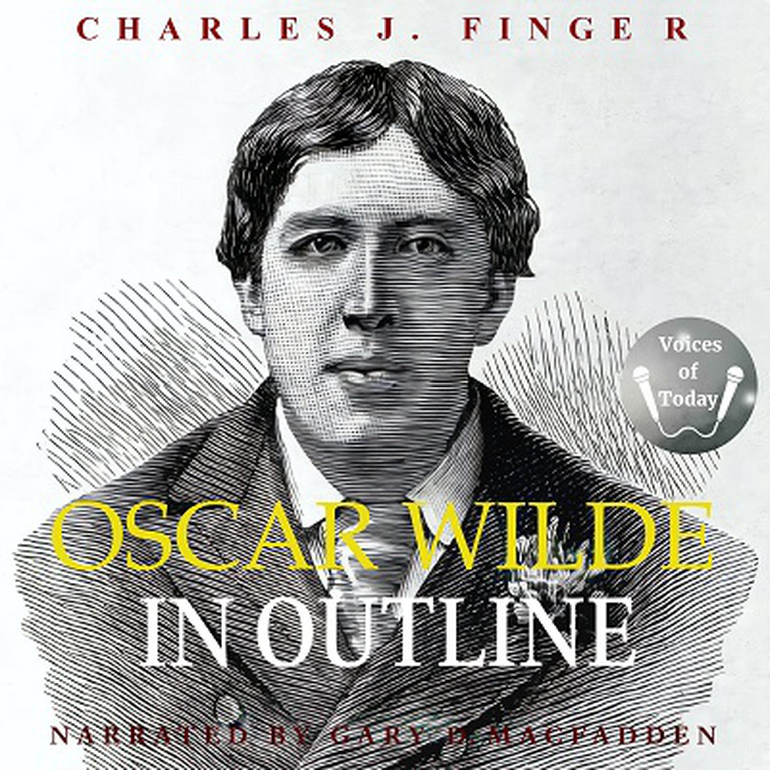 Oscar Wilde in Outline Audiobook, by Charles J. Finger