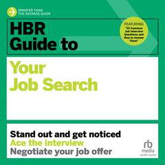 HBR Guide to Your Job Search Audiobook, by 