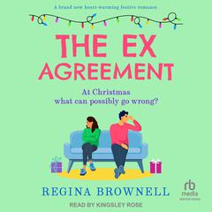 The Ex Agreement Audiobook, by Regina Brownell