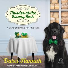 Murder at the Blarney Bash Audiobook, by Darci Hannah