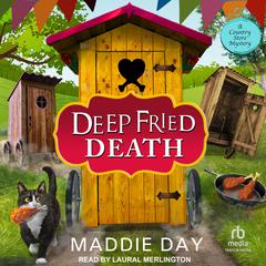 Deep Fried Death Audiobook, by Maddie Day