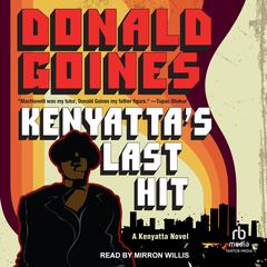 Kenyatta's Last Hit Audiobook, by Donald Goines