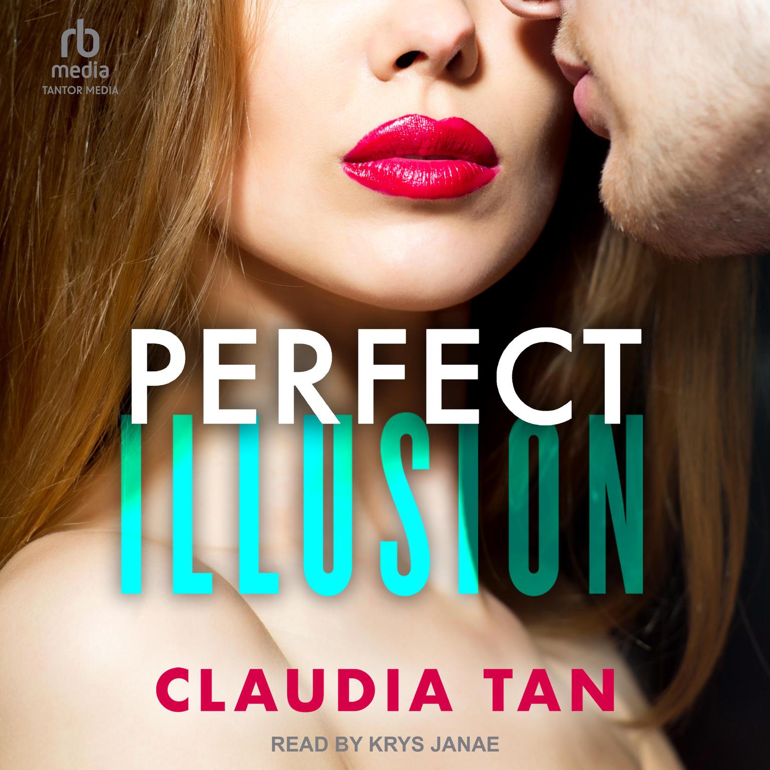Perfect Illusion Audiobook, by Claudia Tan